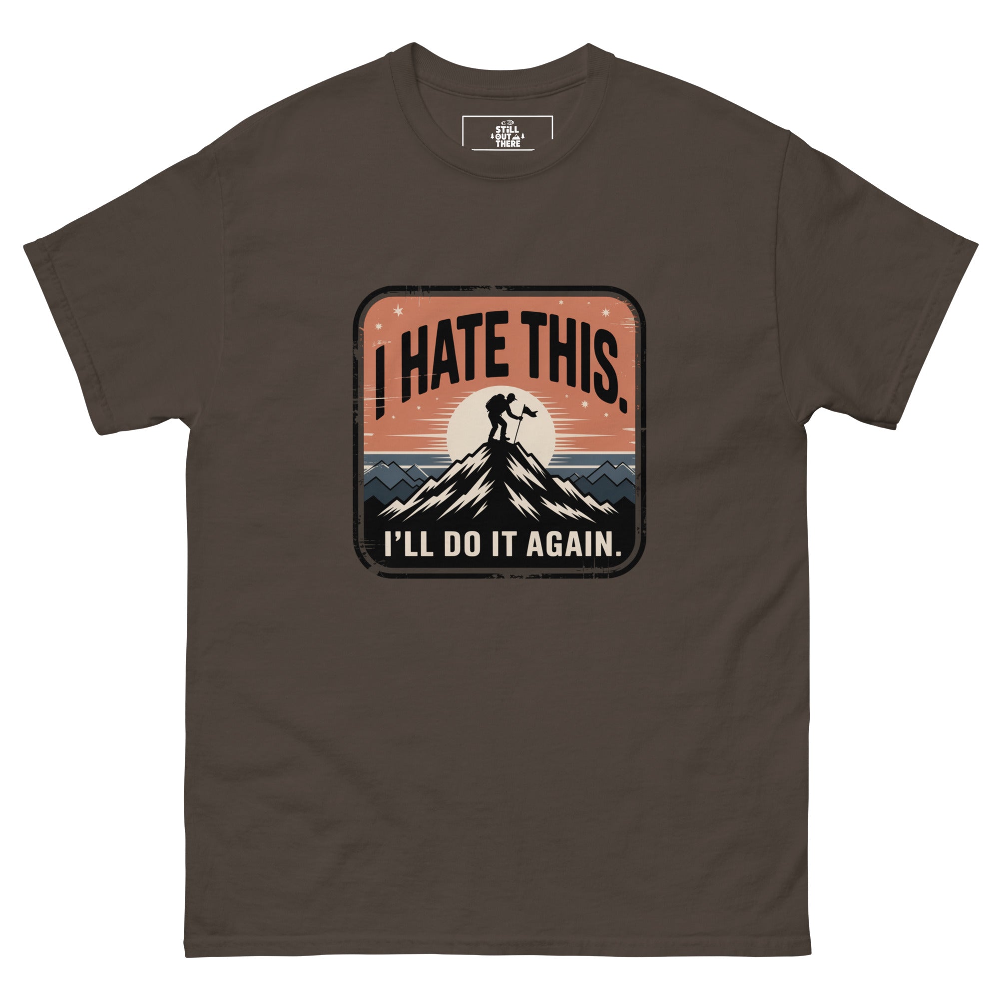 Dark chocolate hiking t-shirt with mountain graphic and I’LL DO IT AGAIN slogan