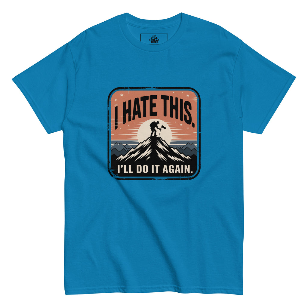 Blue hiking t-shirt with mountain graphic and I’LL DO IT AGAIN slogan