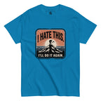 Blue hiking t-shirt with mountain graphic and I’LL DO IT AGAIN slogan