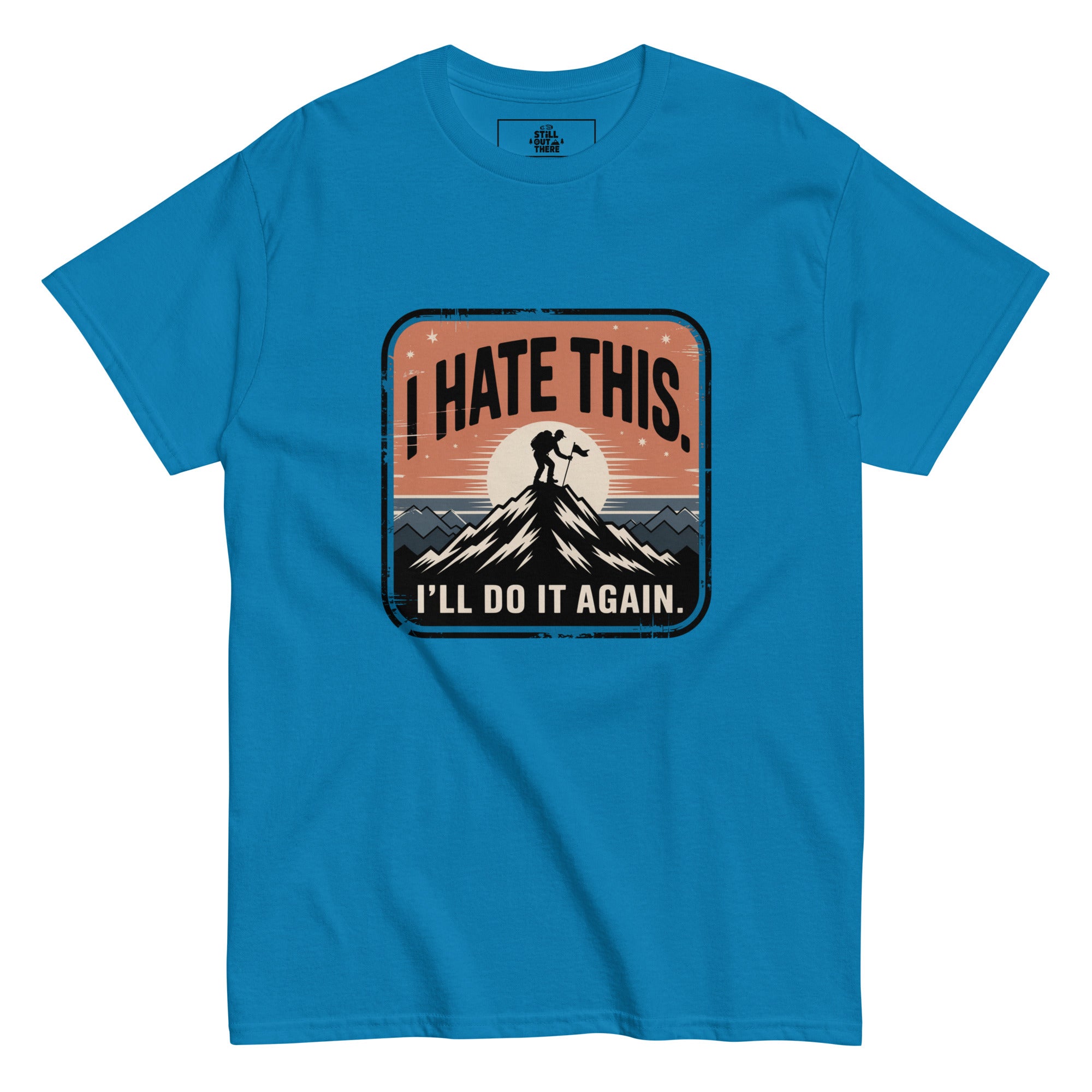 Blue hiking t-shirt with mountain graphic and I’LL DO IT AGAIN slogan