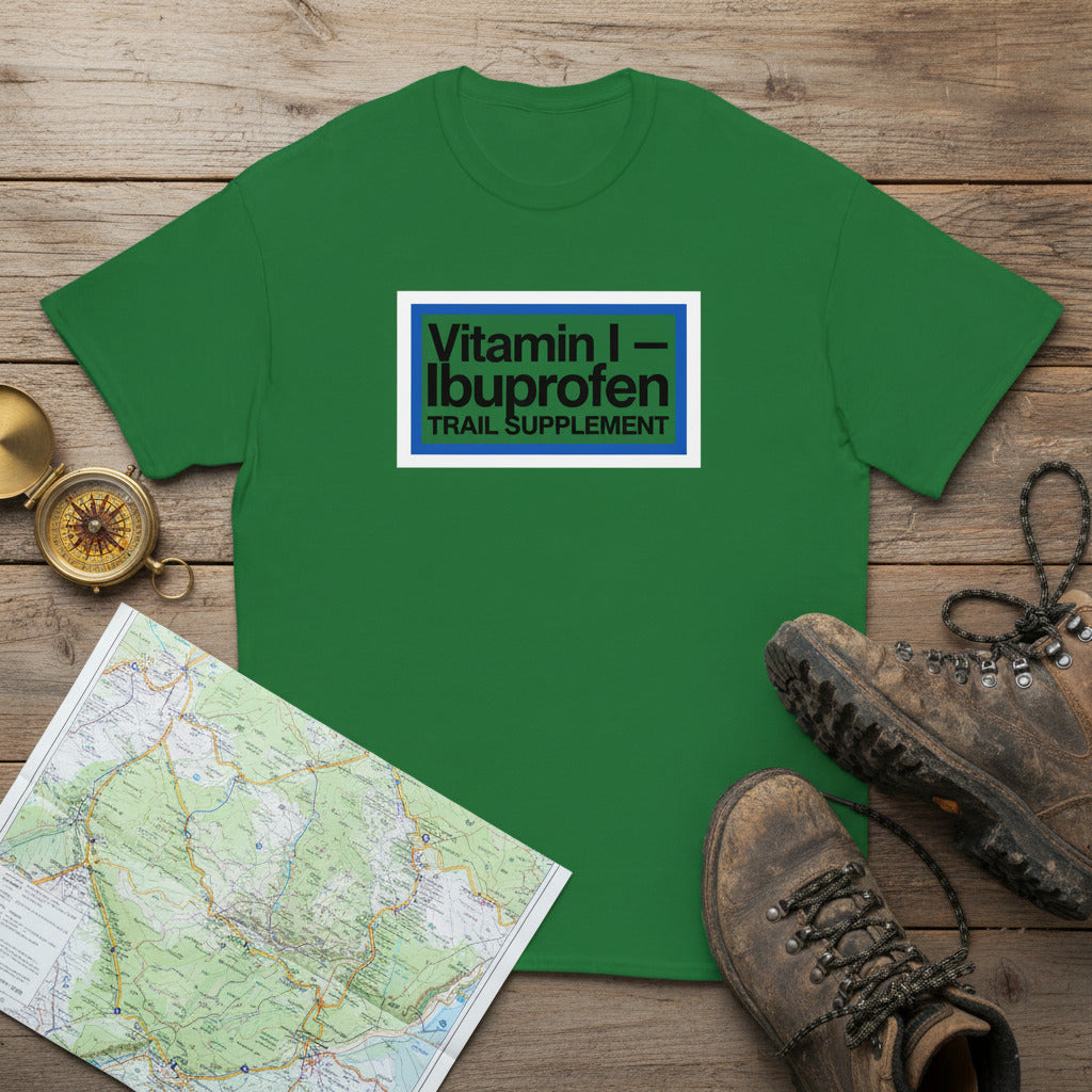 Turf green hiking T-shirt with front 'Vitamin I–Ibuprofen' trail supplement logo