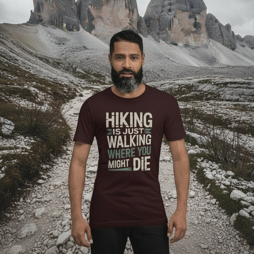 Brown funny hiking t-shirt with large 'Hiking is just walking...' chest graphic